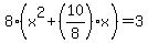8%28x%5E2%2B%2810%2F8%29x%29=3