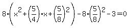 8%28x%5E2%2B%285%2F4%29x+%2B%285%2F8%29%5E2%29-8%285%2F8%29%5E2-3=0