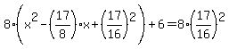 8%28x%5E2-%2817%2F8%29x%2B%2817%2F16%29%5E2%29%2B6=8%2817%2F16%29%5E2