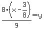 8%28x-3%2F8%29%2F9=y+