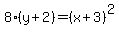 8%28y%2B2%29=%28x%2B3%29%5E2