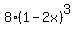 8%2A%281-2x%29%5E3