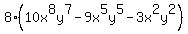 8%2A%2810x%5E8y%5E7+-+9x%5E5y%5E5+-+3x%5E2y%5E2%29
