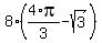 8%2A%284%2Api%2F3+-+sqrt%283%29%29