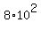 8%2A10%5E2