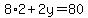 8%2A2%2B2y=80