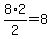 8%2A2%2F2=8