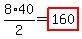 8%2A40%2F2=highlight%28160%29