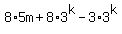 8%2A5m+%2B+8%2A3%5Ek+-+3%2A3%5Ek