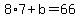 8%2A7%2Bb=66