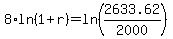 8%2Aln%281+%2B+r%29+=+ln%282633.62%2F2000%29