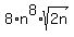 8%2An%5E8%2Asqrt%282n%29