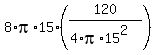 8%2Api%2A15%2A%28120%2F%284%2Api%2A15%5E2%29%29