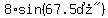 8%2Asin%28%2267.5%B0%22%29