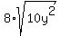 8%2Asqrt%2810y%5E2%29
