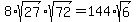 8%2Asqrt%2827%29%2Asqrt%2872%29=144%2Asqrt%286%29