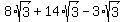 8%2Asqrt%283%29+%2B+14%2Asqrt%283%29+-+3%2Asqrt%283%29