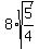 8%2Asqrt%285%2F4%29