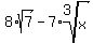 8%2Asqrt%287%29-7%2Aroot%283%2Cx%29