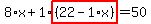 8%2Ax%2B1%2Ahighlight%28%2822-1%2Ax%29%29=50