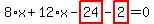 8%2Ax%2B12%2Ax-highlight_red%28+24+%29-highlight_red%28+2+%29=0