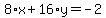8%2Ax%2B16%2Ay=-2