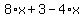 8%2Ax%2B3-4%2Ax