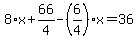 8%2Ax%2B66%2F4-%286%2F4%29%2Ax=36