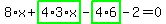 8%2Ax%2Bhighlight_green%28+4%2A3%2Ax+%29-highlight_green%28+4%2A6+%29-2=0