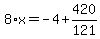 8%2Ax=-4%2B420%2F121