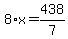 8%2Ax=438%2F7