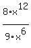 8%2Ax%5E12%2F9%2Fx%5E6