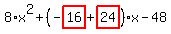 8%2Ax%5E2%2B%28-highlight_red%28+16+%29%2Bhighlight_red%28+24+%29%29%2Ax-48