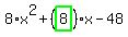 8%2Ax%5E2%2B%28highlight_green%28+8+%29%29%2Ax-48