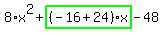 8%2Ax%5E2%2Bhighlight_green%28+%28-16%2B24%29%2Ax+%29-48