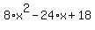 \"8%2Ax%5E2-24%2Ax%2B18\"