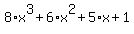 8%2Ax%5E3%2B6%2Ax%5E2%2B5%2Ax%2B1