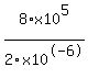 8%2Ax10%5E5%2F2%2Fx10%5E-6