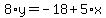 8%2Ay=-18%2B5%2Ax