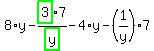 8%2Ay-highlight_green%28+3+%29%2Fhighlight_green%28+y+%29%2A7-4%2Ay-%281%2Fy%29%2A7