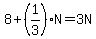 8%2B%281%2F3%29N=3N