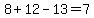 8%2B12-13=7