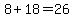 8%2B18=26