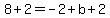 8%2B2=-2%2Bb%2B2
