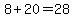 8%2B20=28