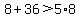 8%2B36%3E5%2A8