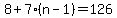 8%2B7%28n-1%29=126