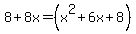 8%2B8x=%28x%5E2%2B6x%2B8%29