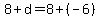 8%2Bd=8%2B%28-6%29