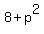 8%2Bp%5E2
